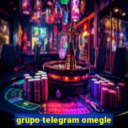 grupo telegram omegle